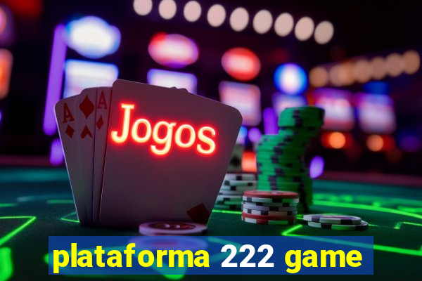 plataforma 222 game