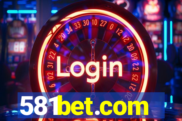 581bet.com