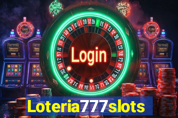 Loteria777slots
