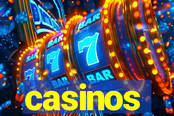 casinos