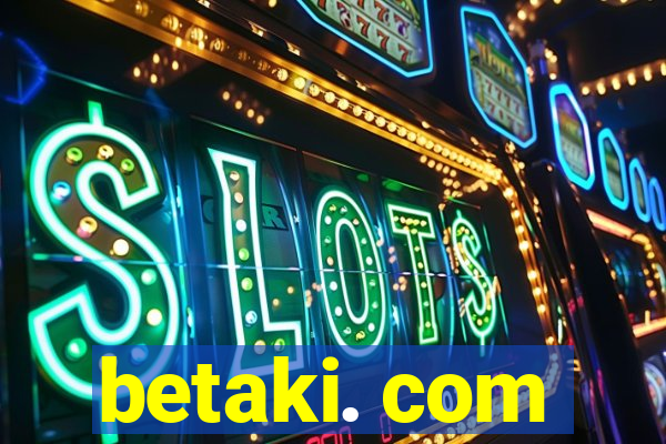 betaki. com