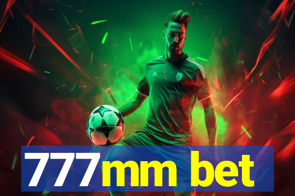 777mm bet