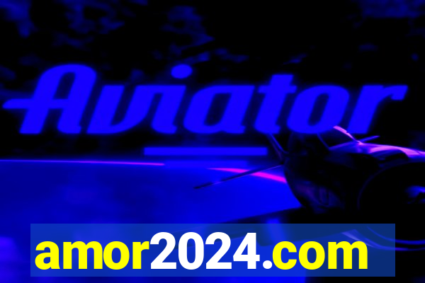 amor2024.com