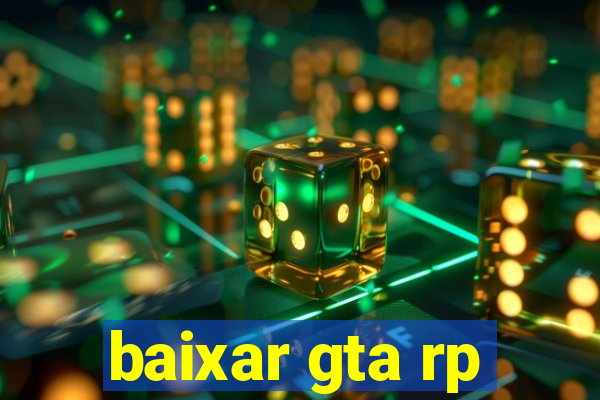 baixar gta rp