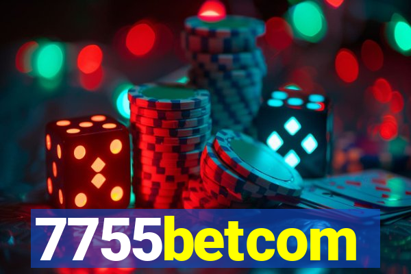 7755betcom