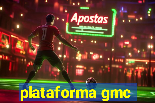 plataforma gmc