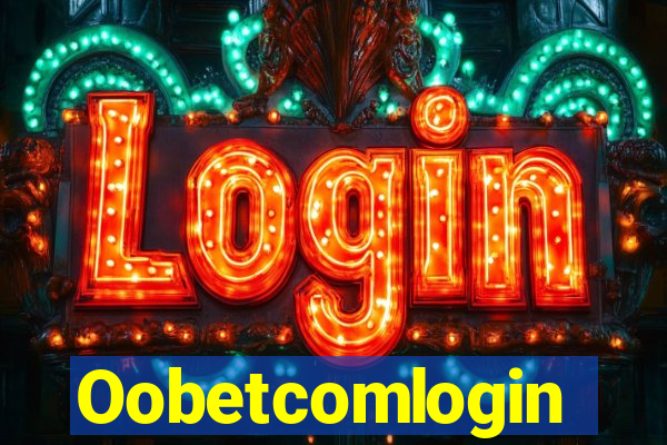 Oobetcomlogin