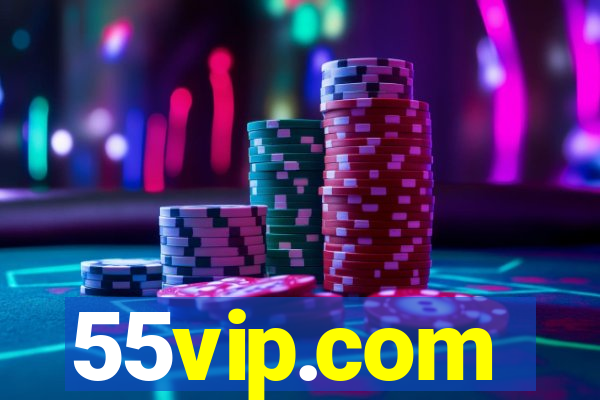 55vip.com