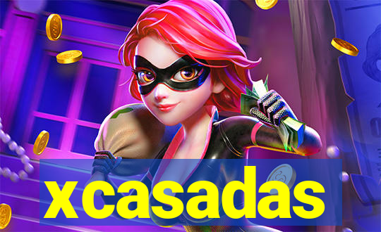 xcasadas