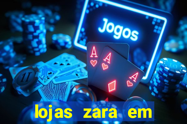 lojas zara em porto alegre
