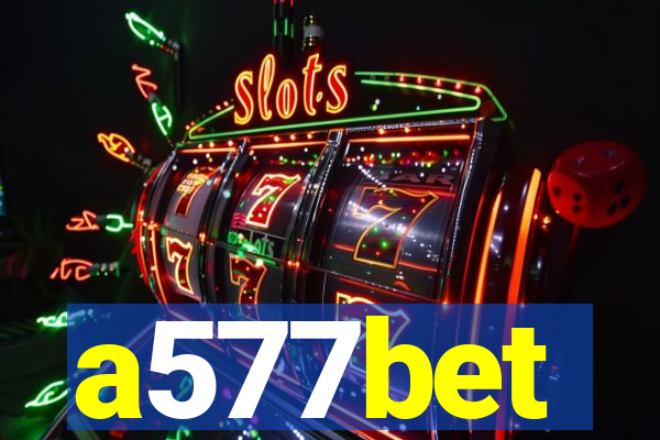 a577bet