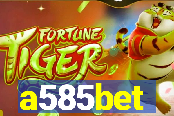 a585bet