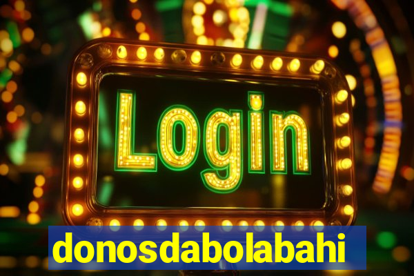 donosdabolabahia