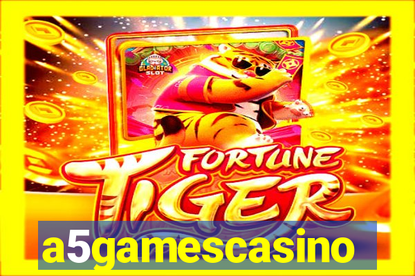 a5gamescasino