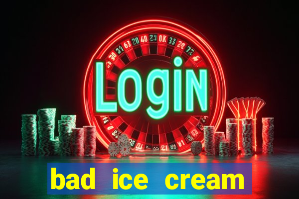 bad ice cream click jogos