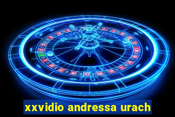 xxvidio andressa urach