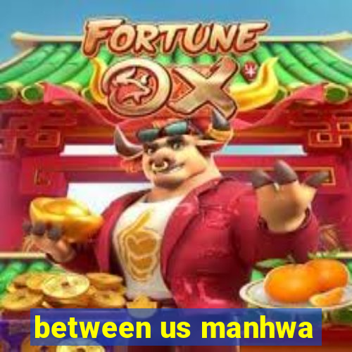 between us manhwa
