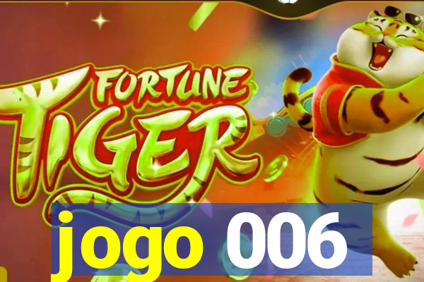 jogo 006