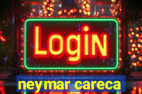 neymar careca