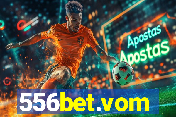 556bet.vom