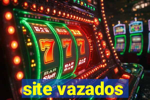 site vazados