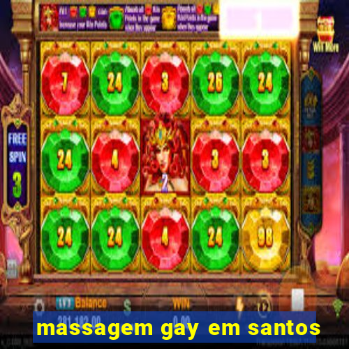 massagem gay em santos