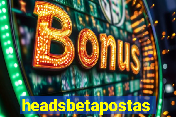 headsbetapostas