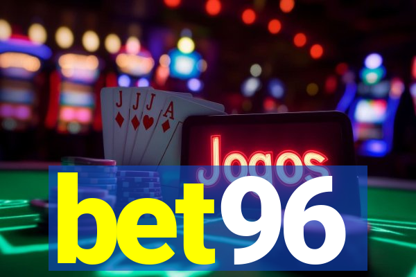 bet96