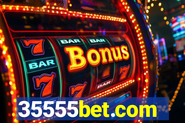 35555bet.com