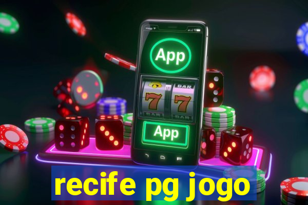 recife pg jogo