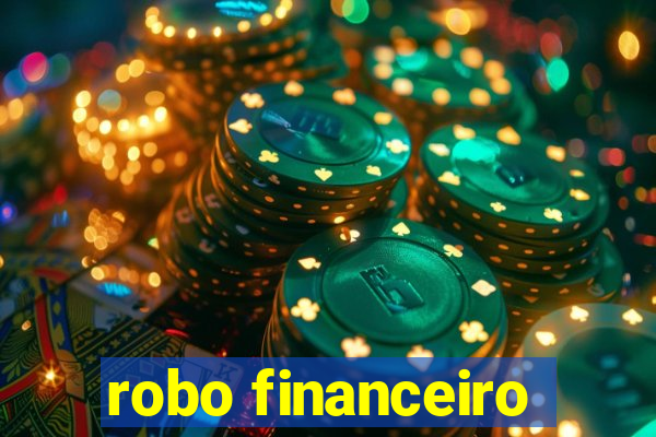 robo financeiro