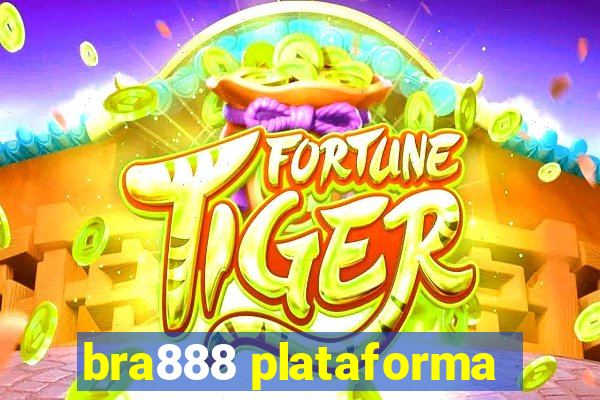 bra888 plataforma