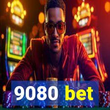9080 bet
