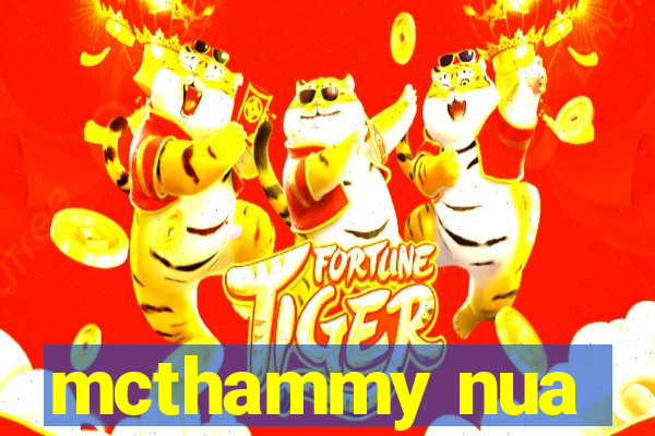 mcthammy nua