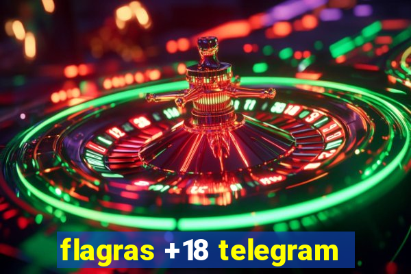 flagras +18 telegram