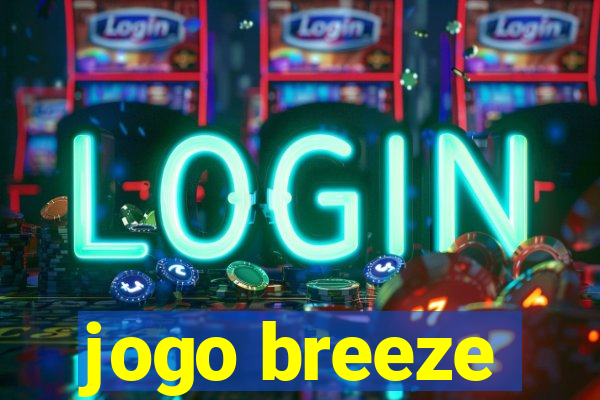 jogo breeze