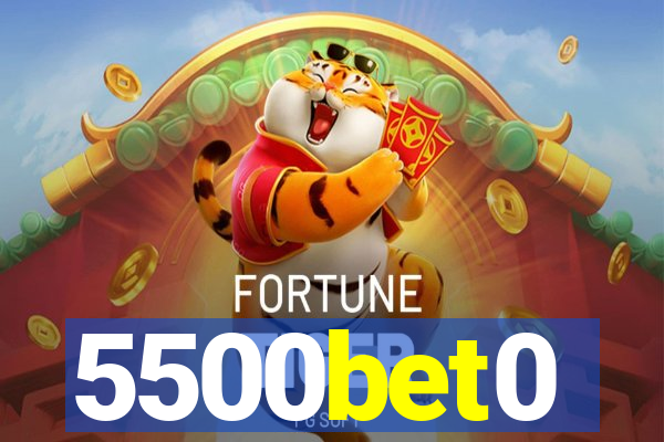 5500bet0