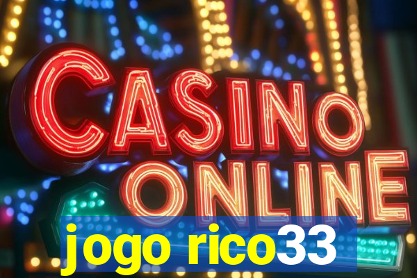 jogo rico33