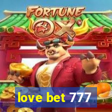 love bet 777