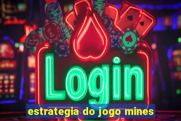 estrategia do jogo mines