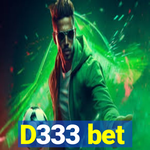 D333 bet