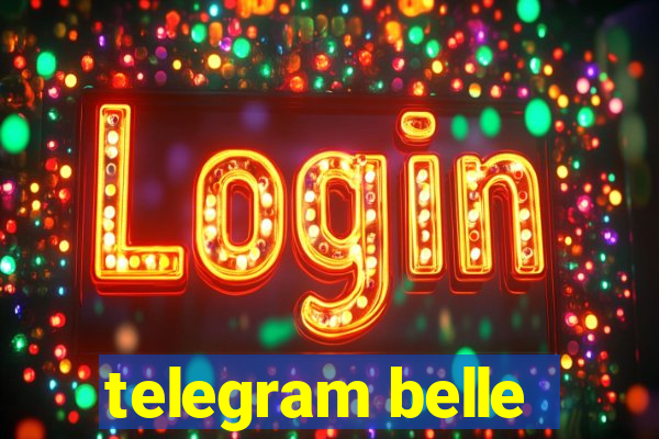 telegram belle