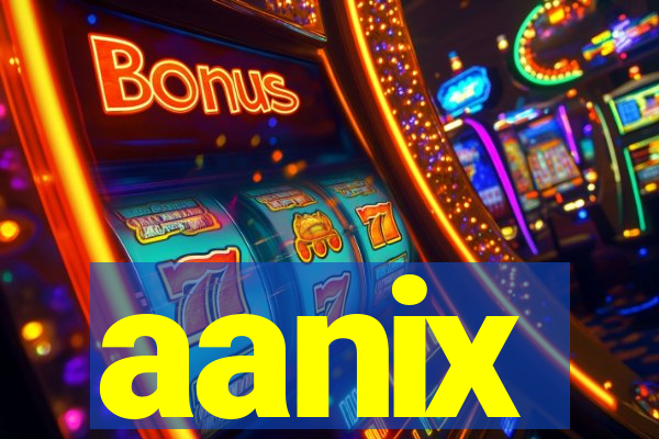 aanix
