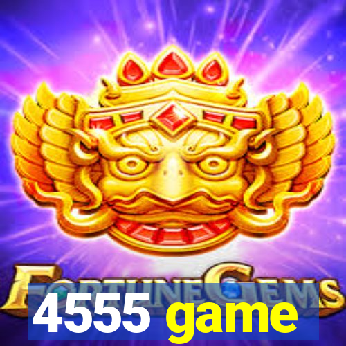 4555 game