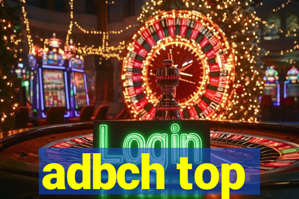 adbch top