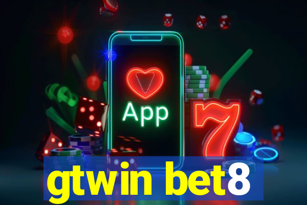 gtwin bet8