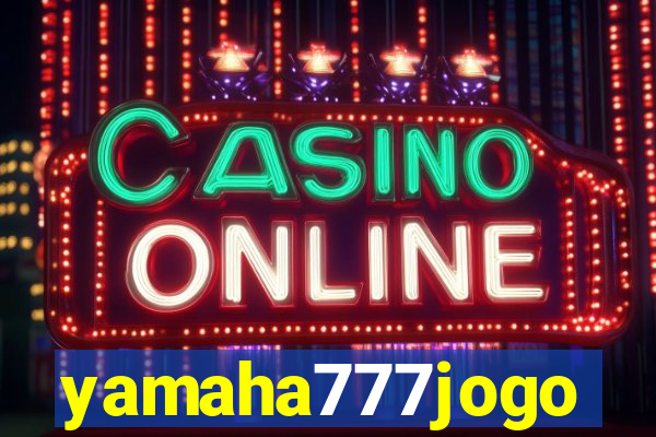yamaha777jogo