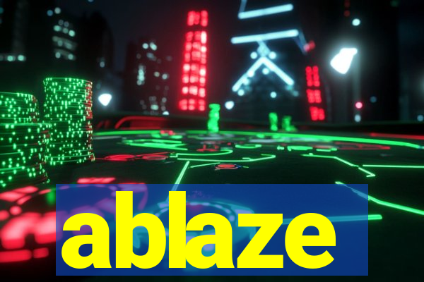 ablaze