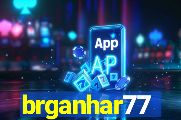 brganhar77