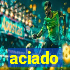 aciado
